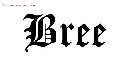 Bree Blackletter Name Tattoo Designs