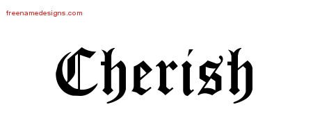 Cherish Blackletter Name Tattoo Designs