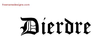 Dierdre Blackletter Name Tattoo Designs