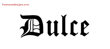 Dulce Blackletter Name Tattoo Designs