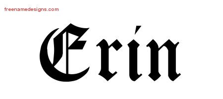 Erin Blackletter Name Tattoo Designs