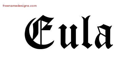 Eula Blackletter Name Tattoo Designs