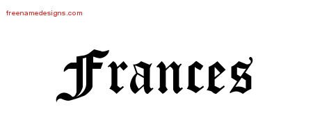 Frances Blackletter Name Tattoo Designs