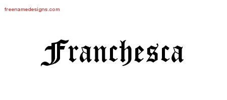 Franchesca Blackletter Name Tattoo Designs