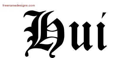 Hui Blackletter Name Tattoo Designs