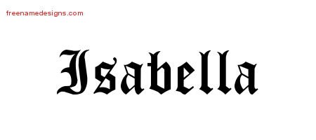 Isabella Blackletter Name Tattoo Designs