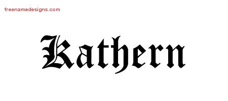Kathern Blackletter Name Tattoo Designs