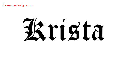 Krista Blackletter Name Tattoo Designs