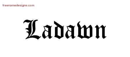 Ladawn Blackletter Name Tattoo Designs