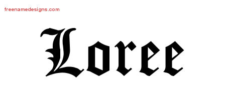 Loree Blackletter Name Tattoo Designs