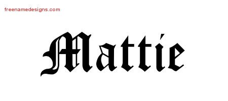 Mattie Blackletter Name Tattoo Designs