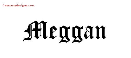 Meggan Blackletter Name Tattoo Designs