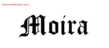 Moira Blackletter Name Tattoo Designs