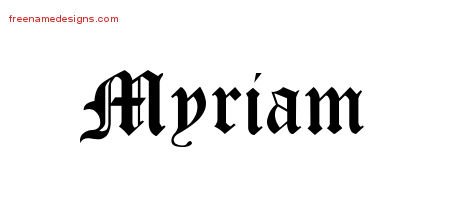Myriam Blackletter Name Tattoo Designs