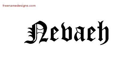 Nevaeh Blackletter Name Tattoo Designs