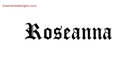 Roseanna Blackletter Name Tattoo Designs