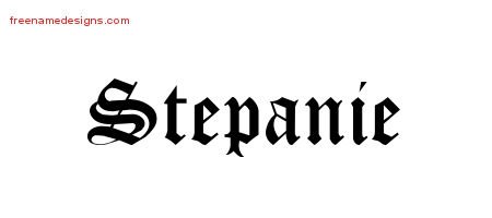 Stepanie Blackletter Name Tattoo Designs