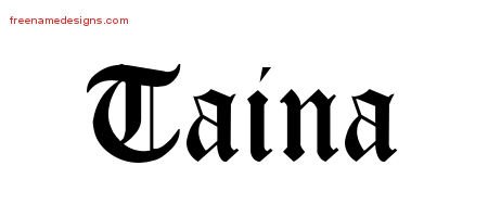 Taina Blackletter Name Tattoo Designs