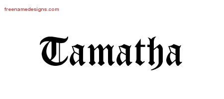 Tamatha Blackletter Name Tattoo Designs