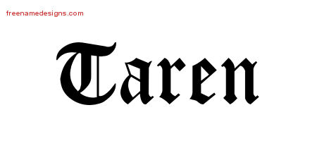 Taren Blackletter Name Tattoo Designs