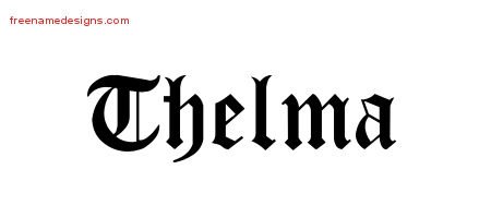 Thelma Blackletter Name Tattoo Designs