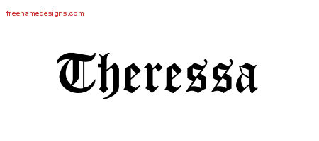 Theressa Blackletter Name Tattoo Designs