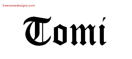 Tomi Blackletter Name Tattoo Designs