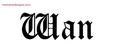 Wan Blackletter Name Tattoo Designs