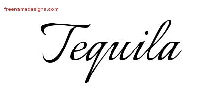 Tequila Calligraphic Name Tattoo Designs