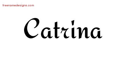 Catrina Calligraphic Stylish Name Tattoo Designs
