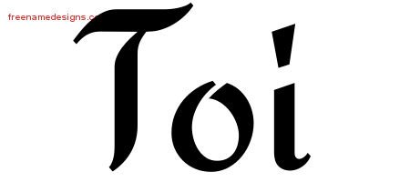 Toi Calligraphic Stylish Name Tattoo Designs