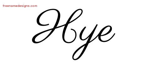 Hye Classic Name Tattoo Designs