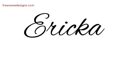 Ericka Cursive Name Tattoo Designs