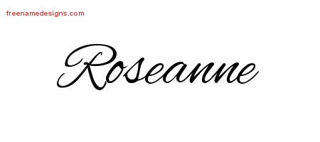 Roseanne Cursive Name Tattoo Designs
