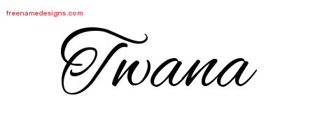 Twana Cursive Name Tattoo Designs