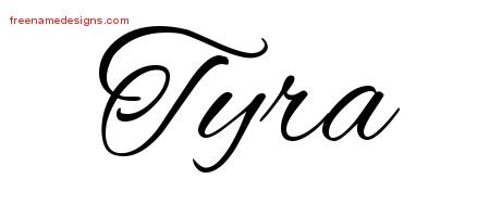Tyra Cursive Name Tattoo Designs