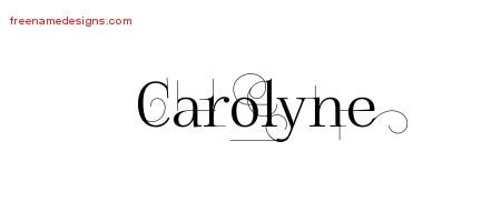 Carolyne Decorated Name Tattoo Designs