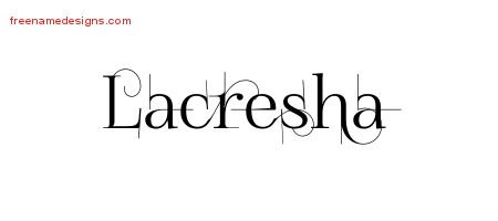 Lacresha Decorated Name Tattoo Designs