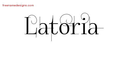 Latoria Decorated Name Tattoo Designs