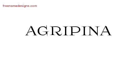 Agripina Flourishes Name Tattoo Designs