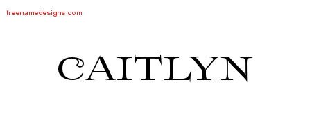 Caitlyn Flourishes Name Tattoo Designs