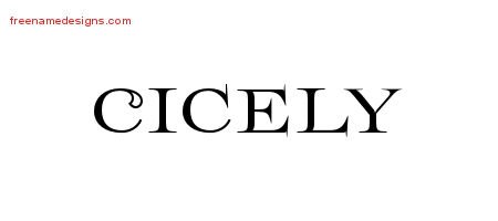 Cicely Flourishes Name Tattoo Designs