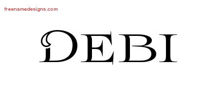 Debi Flourishes Name Tattoo Designs