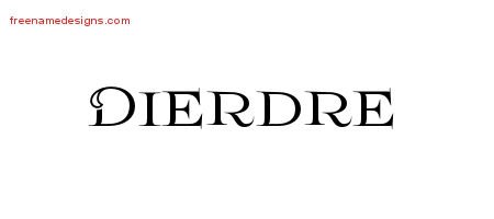 Dierdre Flourishes Name Tattoo Designs