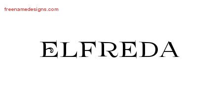 Elfreda Flourishes Name Tattoo Designs