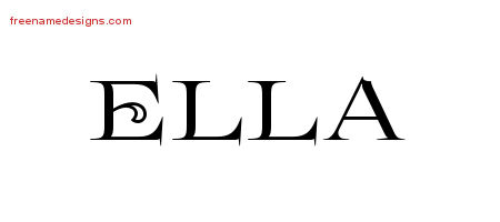 Flourishes Name Tattoo Designs Ella Printable - Free Name Designs