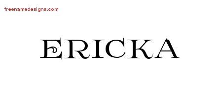 Ericka Flourishes Name Tattoo Designs