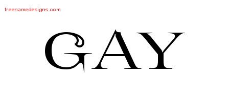 Gay Flourishes Name Tattoo Designs