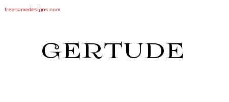 Gertude Flourishes Name Tattoo Designs