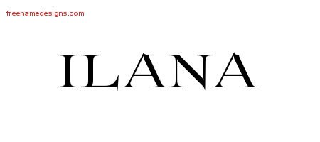 Ilana Flourishes Name Tattoo Designs
